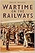 Wartime on the Railways