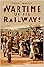 Wartime on the Railways