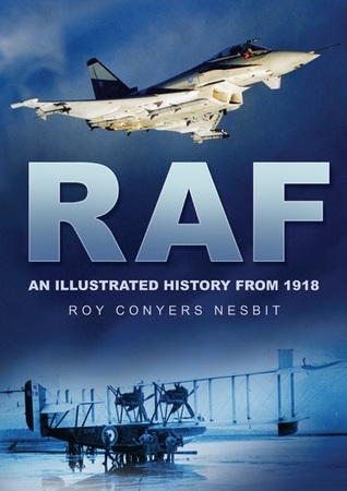 RAF: An Illustrated History from 1918 (Paperback)