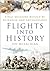 Flights Into History: Final...