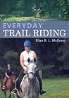 Everyday Trail Riding Everyday Trail Riding