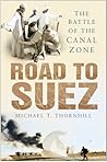 Road to Suez: The...