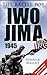The Battle for Iwo Jima 1945 by Derrick Wright