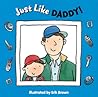 Just Like Daddy! Just Like Daddy!