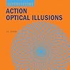 SuperVisions: Action Optical Illusions