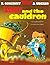 Asterix and the Cauldron by René Goscinny Asterix and the Cauldron by René Goscinny