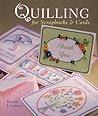 Quilling for Scrapbooks & Cards Quilling for Scrapbooks & Cards