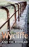 Wycliffe and the Redhead (Wycliffe, #21) Wycliffe and the Redhead (Wycliffe, #21)