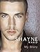 Shayne Ward: My Story