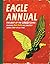 Eagle Annual of the 1950s: The Best If the 1950s Comic Features Dan Dare the Greatest Comic Strip of All Time