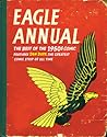 Eagle Annual of the 1950s: The Best If the 1950s Comic Features Dan Dare the Greatest Comic Strip of All Time Eagle Annual of the 1950s: The Best If the 1950s Comic Features Dan Dare the Greatest Comic Strip of All Time
