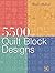 5,500 Quilt Block Designs