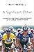 A Significant Other: Riding...