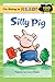 Silly Pig (I'm Going to Read: Level 2)