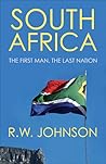 South Africa: The First Man, The Last Nation
