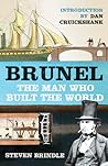 Brunel: The Man W...