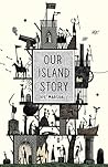 Our Island Story