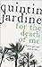 For the Death of Me by Quintin Jardine