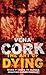 The Art of Dying by Vena Cork
