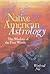 Native American Astrology by Winfried Noe