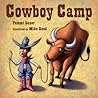 Cowboy Camp by Tammi Sauer