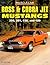 Boss & Cobra Jet Mustangs: 302, 351, 428, And 429 (Muscle Car Color History)