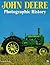 John Deere: Photographic History