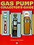 Gas Pump Collector's Guide
