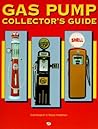 Gas Pump Collector's Guide