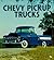Chevy Pickup Trucks ([Enthu...
