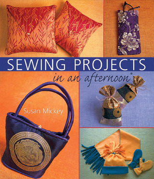 Sewing Projects in an afternoon