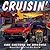 Cruisin': Car Culture in Am...