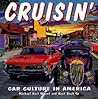 Cruisin': Car Culture in America