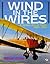 Wind in the Wires: A Golden Era of Flight 1909-1939