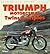Triumph Motorcycles: Twins & Triples (Enthusiast Color Series)