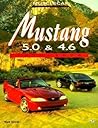 Mustang, 5.0 & 4.6: 1979-1998 (Muscle Car Color History)