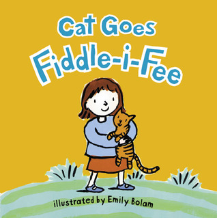 Cat Goes Fiddle-i-Fee (Board Book)