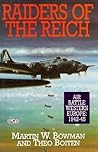 Raiders of the Reich: Air Battle Western Europe : 1942-45