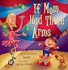 If Mom Had Three Arms