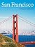 San Francisco: A Pictorial ...