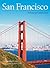 San Francisco: A Pictorial Celebration