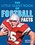 The Little Giant Book of Football Facts