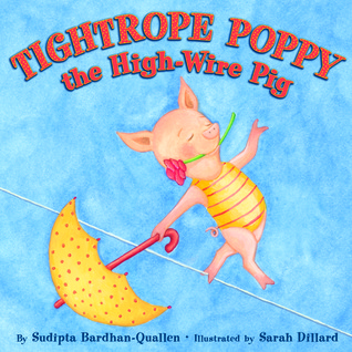 Tightrope Poppy the High-Wire Pig (Hardcover)