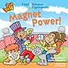Magnet Power! (First Science Experiments)