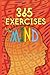 365 Exercises For The Mind