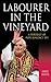 Labourer in the Vineyard: A Portrait of Pope Benedict XVI