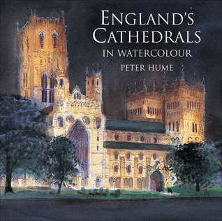 England's Cathedrals: In Watercolour (Paperback)