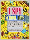 I Spy School Days by Walter Wick