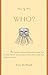 The 5 W's: Who? An Omnium-G...