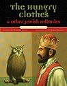 The Hungry Clothes and Other Jewish Folktales (Folktales of the World)
